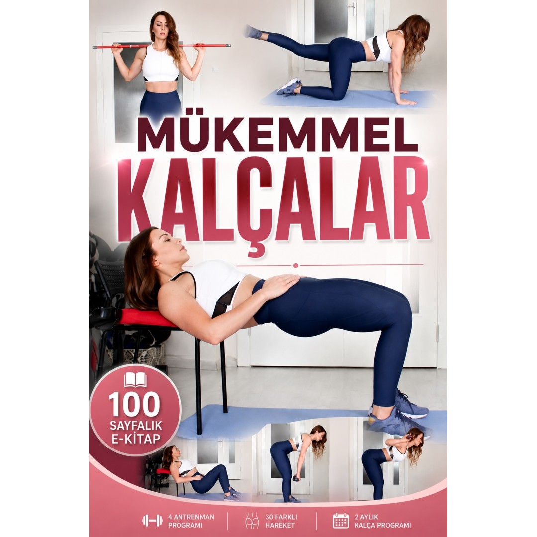 MÜKEMMEL KALÇALAR